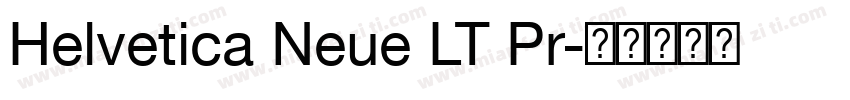 Helvetica Neue LT Pr字体转换